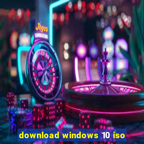 download windows 10 iso